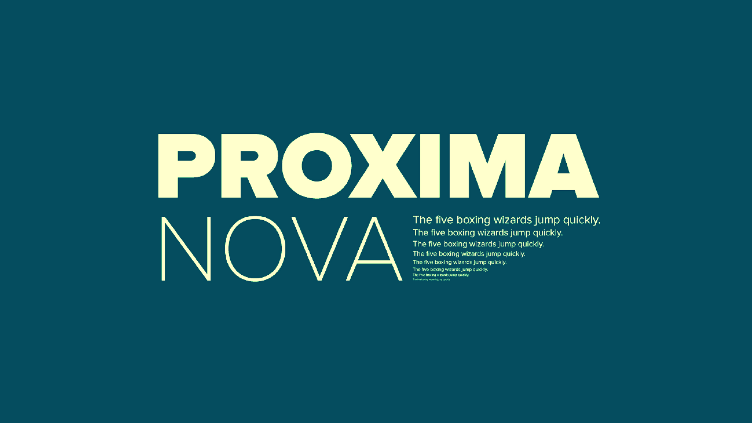 Font: Proxima Nova